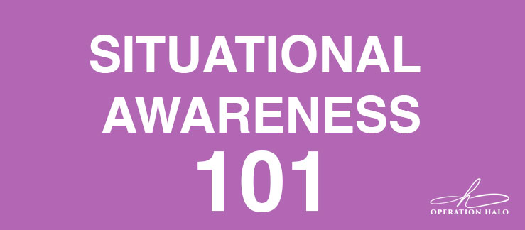 Situational Awareness 101